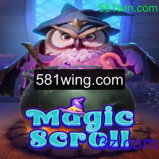 MagicScroll: Uma Aventura de Jogo Única em 581win.com